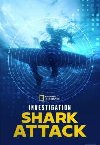 Investigation Shark Attack (2025)