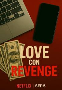 Love Con Revenge: La vendetta dei cuori infranti (2025)