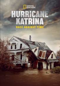 Uragano Katrina: Corsa contro il tempo (2025)