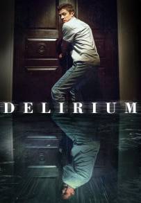 Delirium (2018)
