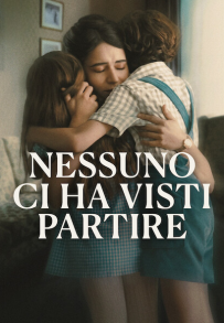 Nessuno ci ha visti partire (2025)