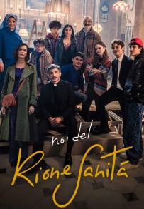 Noi del Rione Sanità (2025)