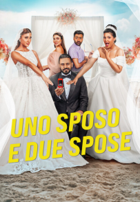 Uno sposo e due spose (2025)