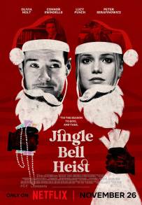 Jingle Bell Heist - Rapina a Natale (2025)