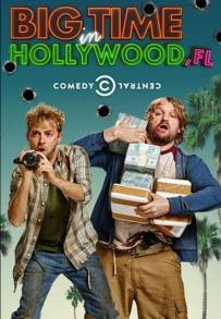 Big time in Hollywood - FL (2015)