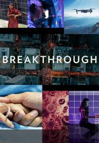 Breakthrough - La scienza rivoluzionaria (2015)