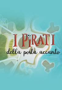 I pirati della porta accanto (2018)