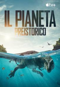 Il pianeta preistorico (2022)