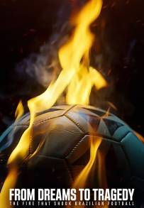 O Ninho: tragedia nel calcio brasiliano (2024)