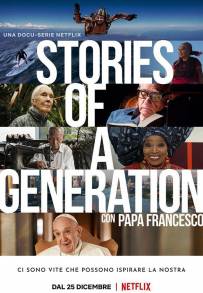 Stories of a Generation - Con Papa Francesco (2021)