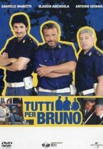 Tutti per Bruno (2010)