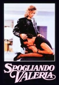 Spogliando Valeria (1989)