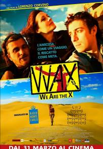 Wax - We Are The X (2016)