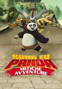 Kung Fu Panda - Mitiche avventure (2011)