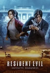 RESIDENT EVIL: Infinite Darkness (2021)