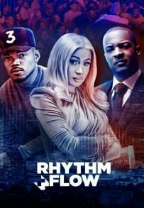 Rhythm + Flow (2019)