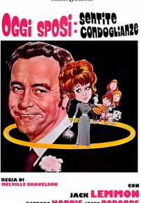 Oggi sposi: sentite condoglianze (1972)
