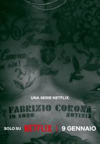 Fabrizio Corona: Io sono notizia (2026)