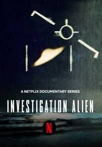 Investigation Alien: indagine sugli UFO (2024)