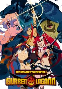 Sfondamento dei cieli Gurren Lagann (2007)