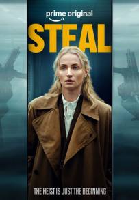 Steal - La rapina (2026)