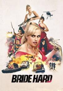 Bride Hard - Un matrimonio esplosivo (2025)