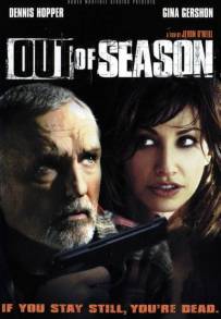 Out of Season (2004)