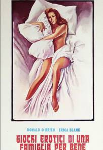 Giochi erotici di una famiglia per bene (1975)