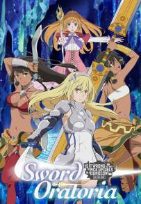DanMachi - Sword Oratoria (2017)