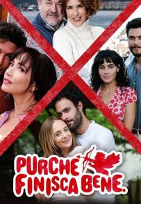 Purché finisca bene (2014)