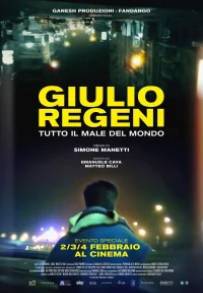 Giulio Regeni: Tutto Il Male Del Mondo (2026)
