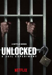 Unlocked: un esperimento carcerario (2024)
