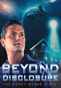 Beyond Disclosure - The Corey Goode Files (2025)