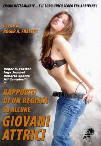 Rapporto di un regista su alcune giovani attrici (2008)