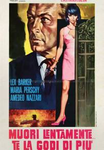 Muori lentamente... te la godi di più (1967)
