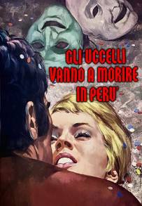 Gli uccelli vanno a morire in Perù (1968)