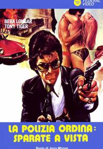 La Polizia Ordina: Sparate A Vista (1976)