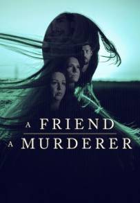 A Friend, A Murderer: Il caso che ha sconvolto la Danimarca (2026)