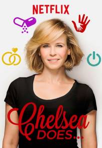 Chelsea Does (2016)