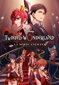 Disney Twisted-Wonderland: La serie animata (2025)