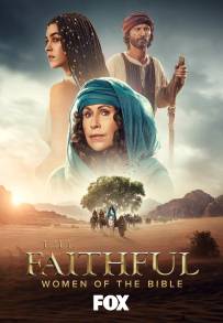 Le donne della Bibbia - The Faithful (2026)