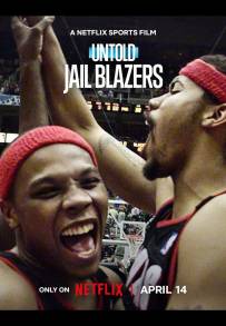 Untold: Jail Blazers (2026)
