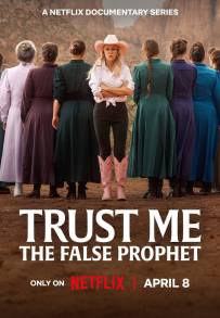 Trust Me: il falso profeta (2026)