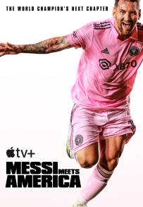 Messi Meets America (2023)