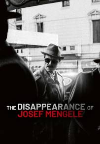 La scomparsa di Josef Mengele (2025)