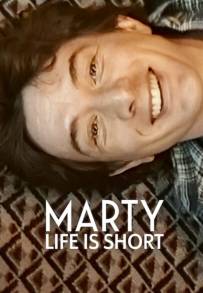 Marty, Life Is Short (2026)