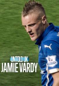 Untold UK: Jamie Vardy (2026)