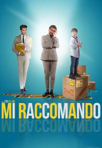 Mi raccomando (2023)