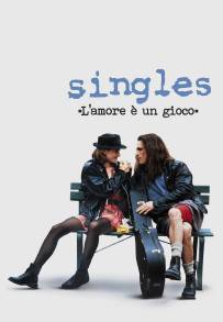 Singles - L'amore è un gioco (1992)