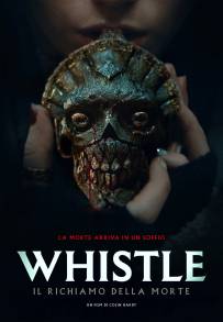 Whistle - Il richiamo della morte streaming
